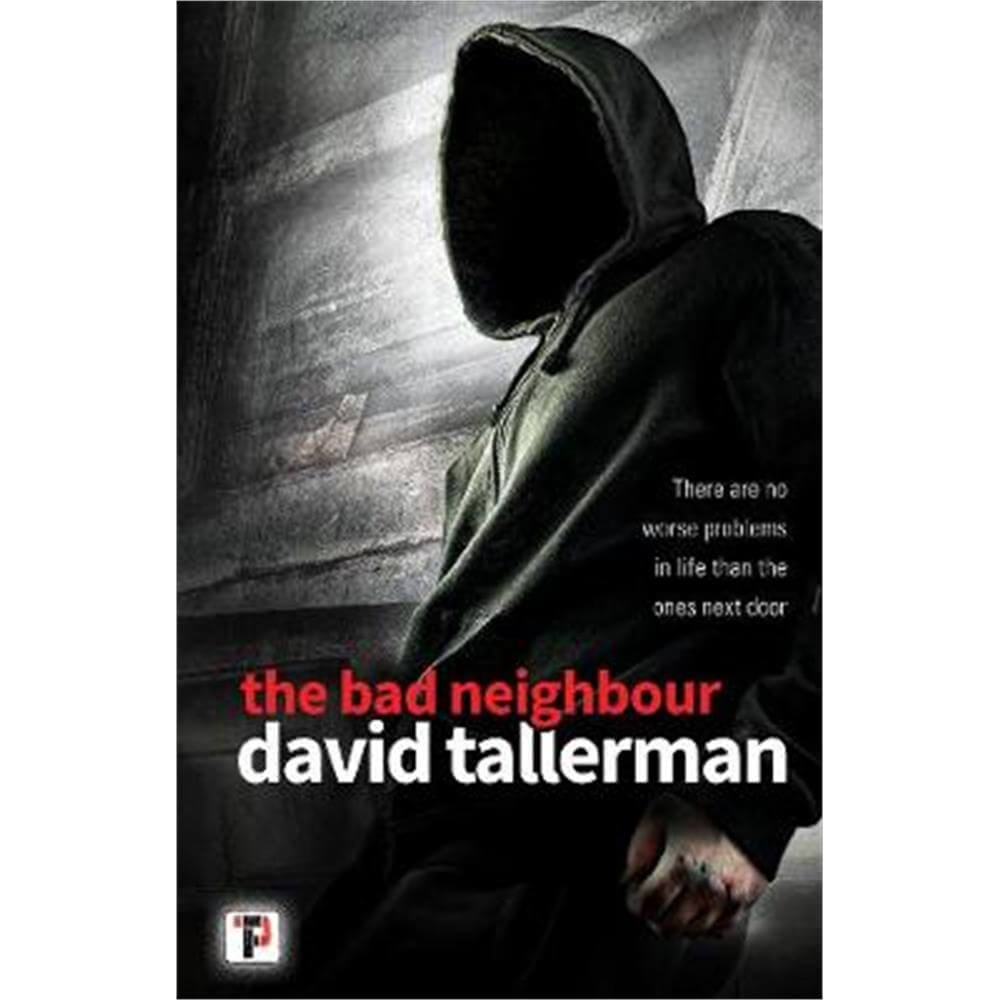 The Bad Neighbour (Paperback) - David Tallerman